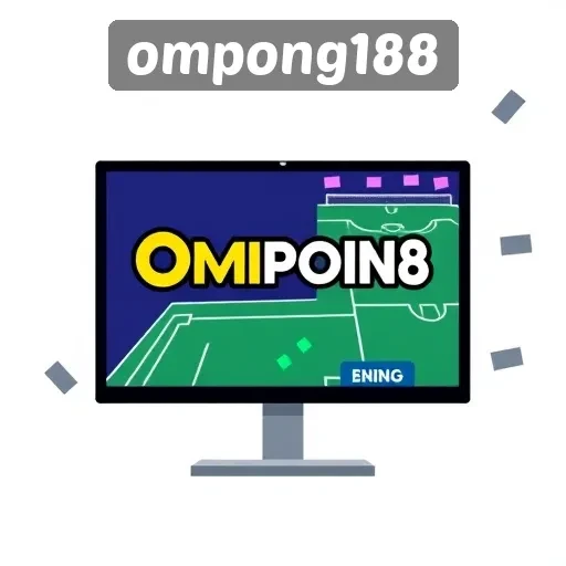 Mengapa Ompong188 Menjadi Pilihan Utama di Kalangan Gamer