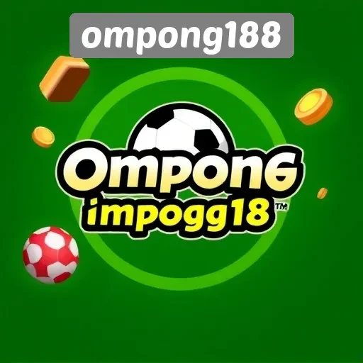 Mengenal Ompong188 Sebagai Pilihan Permainan Online
